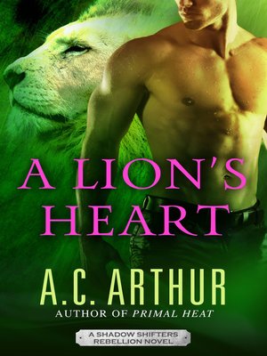 cover image of A Lion's Heart (Shadow Shifters Book#7)